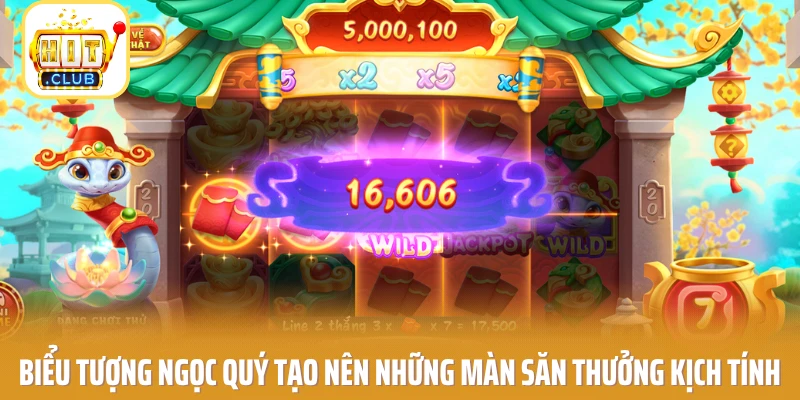 Biểu tượng ngọc quý tạo nên những màn săn thưởng kịch tính