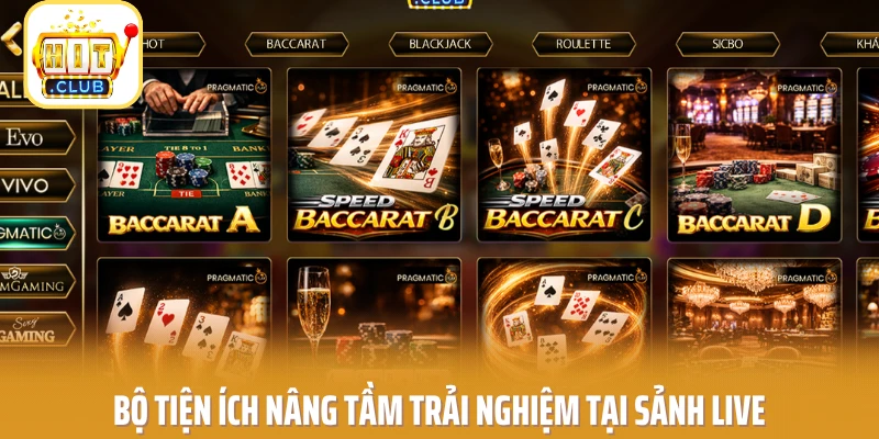 Bộ tiện ích nâng tầm trải nghiệm tại sảnh live
