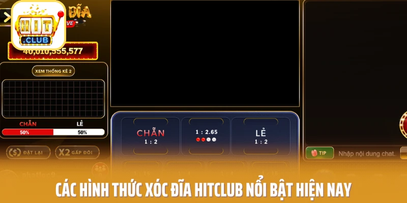 Các hình thức xóc đĩa HITCLUB nổi bật hiện nay