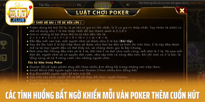 Các tình huống bất ngờ khiến mỗi ván Poker thêm cuốn hút