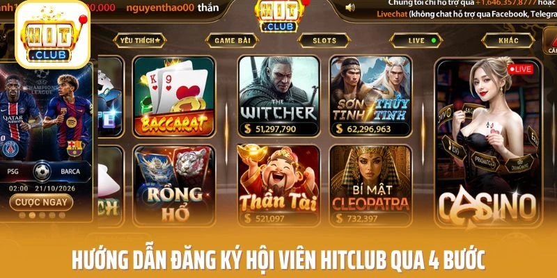 Hướng dẫn đăng ký hội viên HITCLUB qua 4 bước