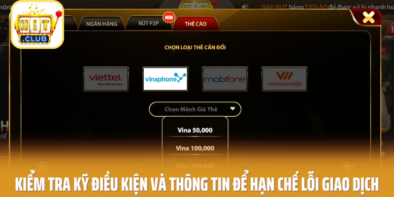 Kiểm tra kỹ điều kiện và thông tin để hạn chế lỗi giao dịch