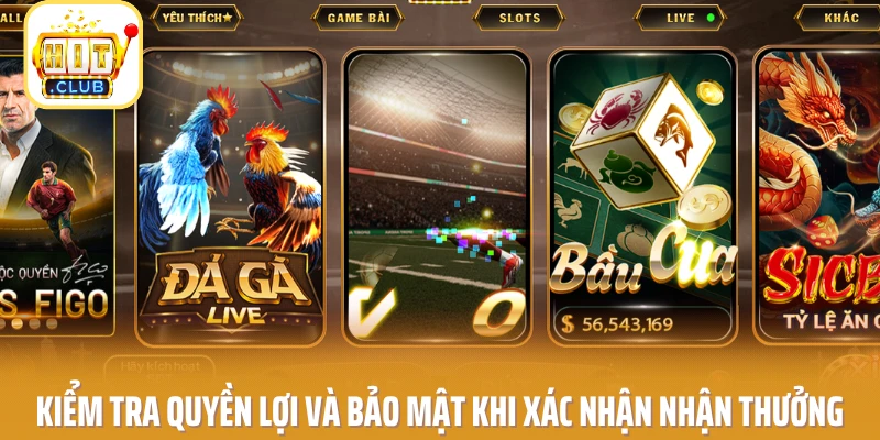 Kiểm tra quyền lợi và bảo mật khi xác nhận nhận thưởng