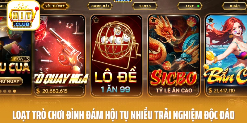 Loạt trò chơi đình đám hội tụ nhiều trải nghiệm độc đáo