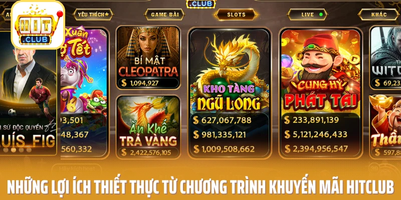 Những lợi ích thiết thực từ chương trình khuyến mãi HITCLUB