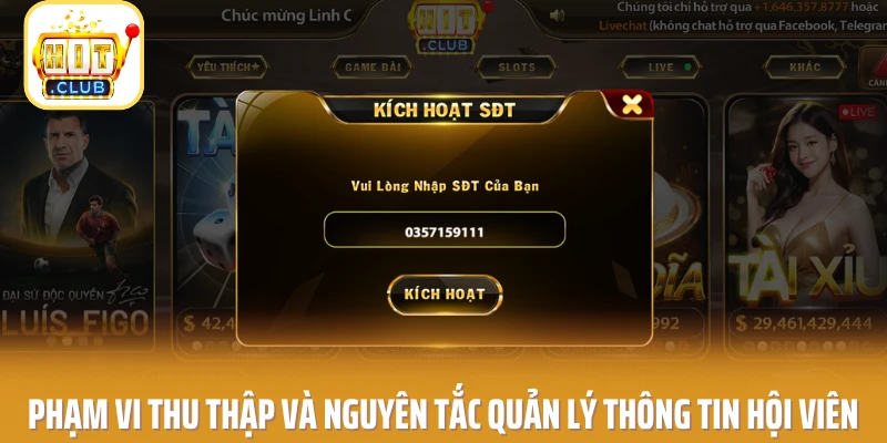 Phạm vi thu thập và nguyên tắc quản lý thông tin hội viên