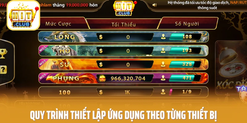 Quy trình thiết lập ứng dụng theo từng thiết bị
