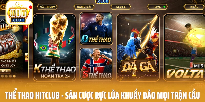 Thể Thao HITCLUB - Sân Cược Rực Lửa Khuấy Đảo Mọi Trận Cầu